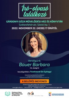 Bauer Barbara érkezik kedden író-olvasó találkozóra a Gárdonyi Géza Művelődési Házba